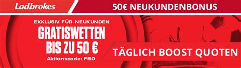 Ladbrokes Bonus für Neukunden .